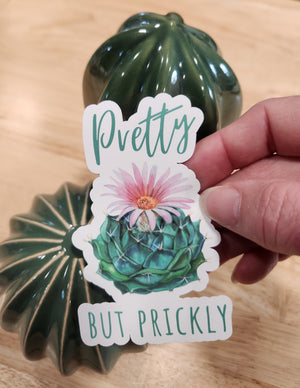 Pretty But Prickly Waterproof Vinyl Sticker - 3 3/4" x 2 3/8"